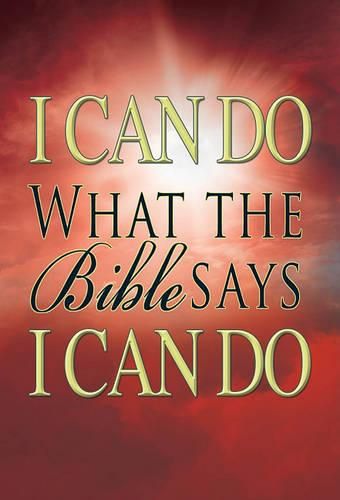 Cover image for I Can Do What the Bible Says I Can Do