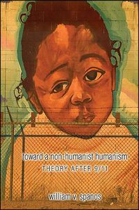 Cover image for Toward a Non-humanist Humanism: Theory after 9/11