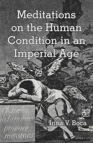 Cover image for Meditations on the Human Condition in an Imperial Age