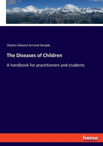 Cover image for The Diseases of Children