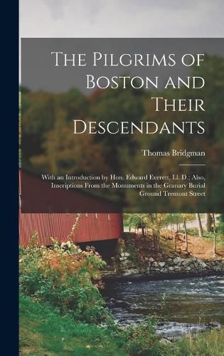 The Pilgrims of Boston and Their Descendants