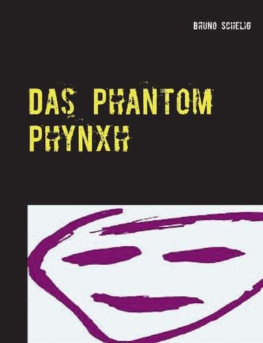 Cover image for Das Phantom Phynxh