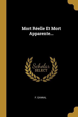 Cover image for Mort Reelle Et Mort Apparente...