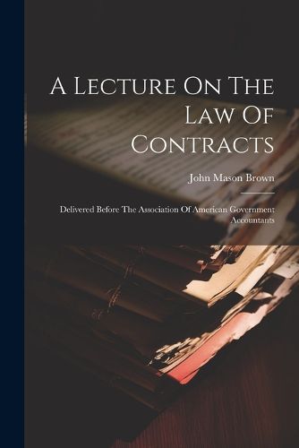 Cover image for A Lecture On The Law Of Contracts