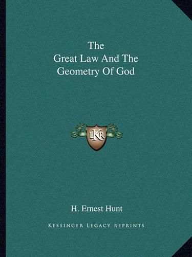 The Great Law and the Geometry of God