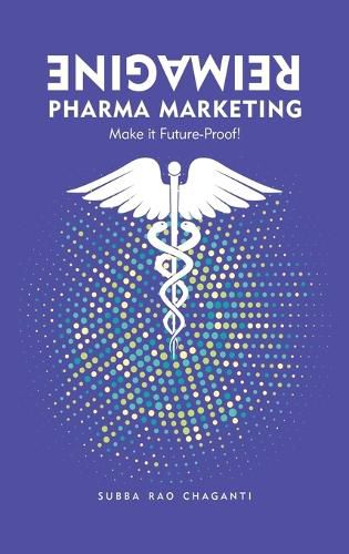 Cover image for Reimagine Pharma Marketing