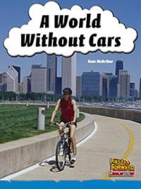 Cover image for A World Without Cars