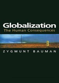 Cover image for Globalization: The Human Consequences