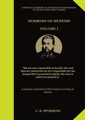 Cover image for Sermons on Genesis Volume 1: (Spurgeon Sermons, All of Grace, Prayer & Spiritual Warfare, Spurgeon Books, Lecture to my Students)