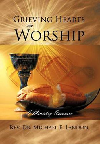 Cover image for Grieving Hearts in Worship