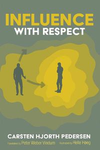 Cover image for Influence with Respect