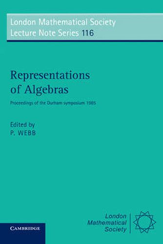 Cover image for Representations of Algebras: Proceedings of the Durham Symposium 1985