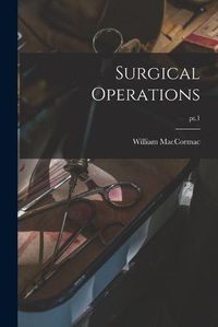 Cover image for Surgical Operations; pt.1