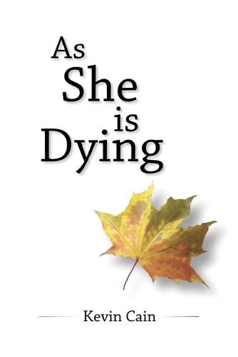 Cover image for As She Is Dying