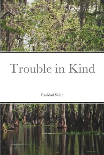 Trouble in Kind