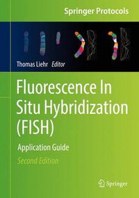 Cover image for Fluorescence In Situ Hybridization (FISH): Application Guide