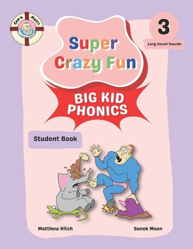 Captain Matt's Super Crazy Fun Big Kid Phonics 3