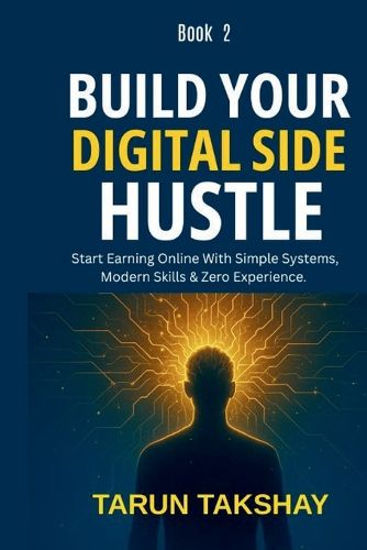 Cover image for Build Your Digital Side Hustle (Book 2)