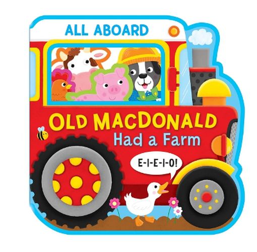 Cover image for All Aboard! Old MacDonald Had a Farm (Shaped Soft Foam Book)