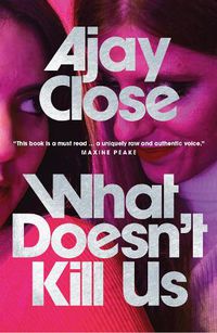 Cover image for What Doesn't Kill Us