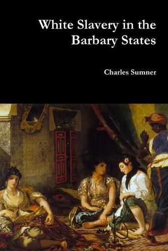 Cover image for White Slavery in the Barbary States