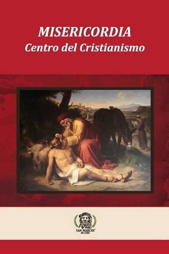 Cover image for Misericordia El Centro del Cristianismo