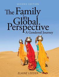 Cover image for The Family in Global Perspective: A Gendered Journey