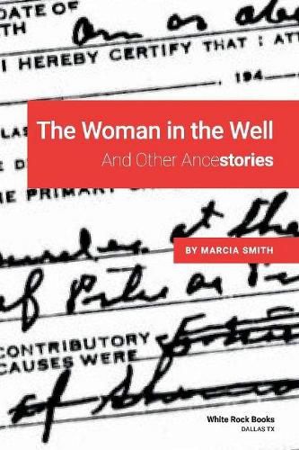 Cover image for The Woman in the Well: And Other Ancestories