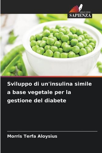 Cover image for Sviluppo di un'insulina simile a base vegetale per la gestione del diabete