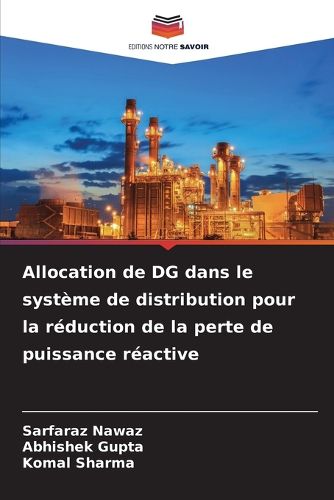 Cover image for Allocation de DG dans le systeme de distribution pour la reduction de la perte de puissance reactive