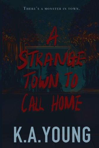 Cover image for A Strange Town to Call Home