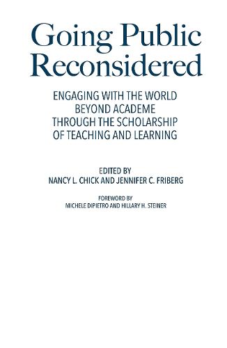 Cover image for Going Public Reconsidered: Engaging with the World Beyond Academe Through the Scholarship of Teaching and Learning