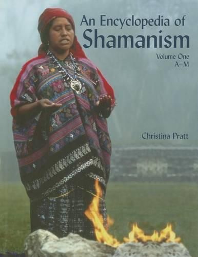 Cover image for An Encyclopedia of Shamanism Volume 1