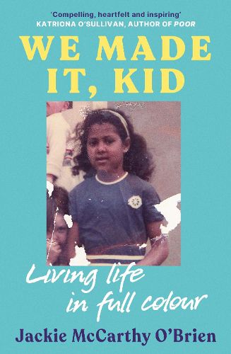Cover image for We Made It, Kid