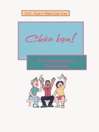 Cover image for Chao Ban!: An Introduction to Vietnamese