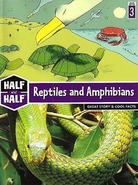 Cover image for Reptiles and Amphibians: Great Story & Cool Facts