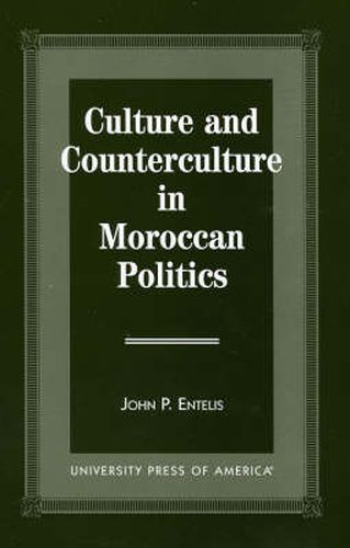 Cover image for Culture and Counterculture in Moroccan Politics