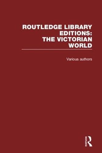 Cover image for Routledge Library Editions: The Victorian World