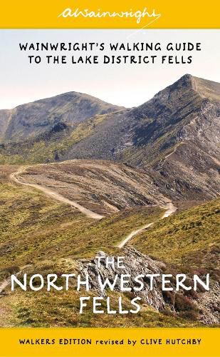 The North Western Fells (Walkers Edition): Wainwright's Walking Guide to the Lake District: Book 6