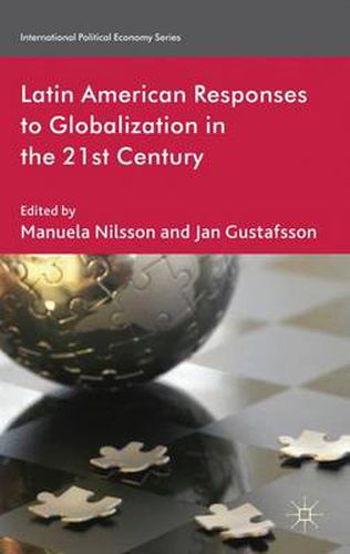 Cover image for Latin American Responses to Globalization in the 21st Century