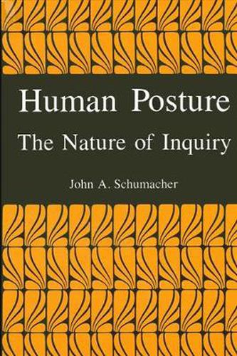 Cover image for Human Posture: The Nature of Inquiry