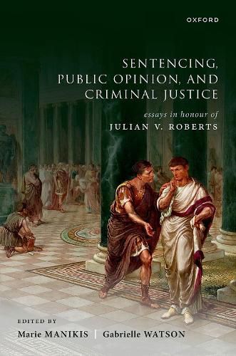 Sentencing, Public Opinion, and Criminal Justice