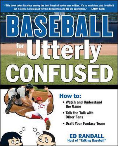 Cover image for Baseball for the Utterly Confused