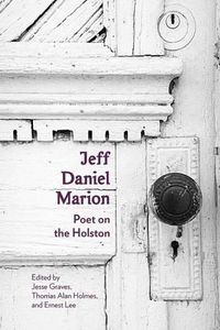 Cover image for Jeff Daniel Marion: Poet on the Holston