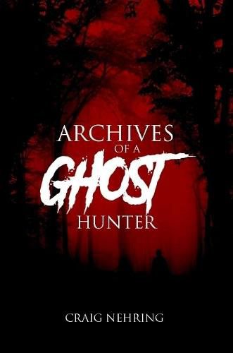 Cover image for Archives of a Ghost Hunter