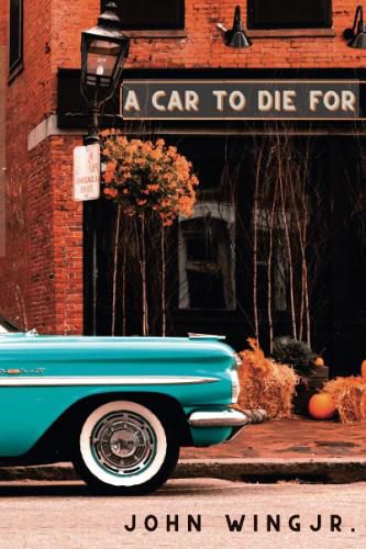 Cover image for A Car to Die For: Novel