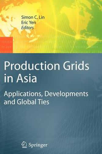 Cover image for Production Grids in Asia: Applications, Developments and Global Ties