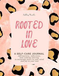 Cover image for Rooted in Love