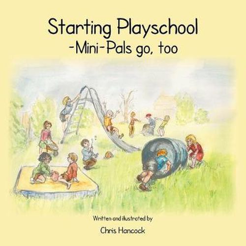 Cover image for Starting Playschool- Mini-Pals go, too