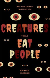 Cover image for Creatures That Eat People